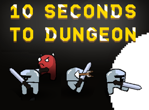 play 10 Seconds To Dungeon