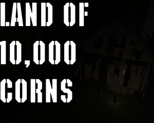 Land Of 10,000 Corns
