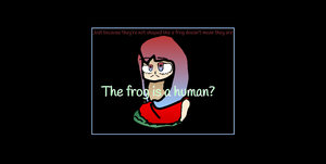 play The Frog Is A Human?