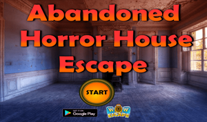 play Escape The Abandoned Horror House In Html5