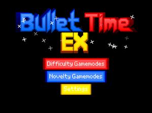 Bullet Time Ex