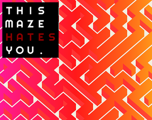play This Maze Hates You.
