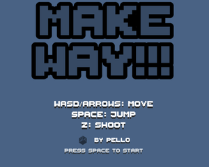play Make Way!!!
