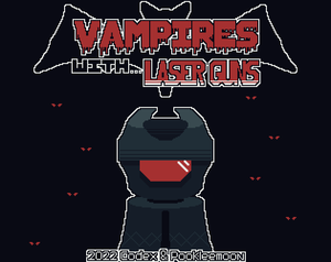 play Vampires... With Laser Guns!?!