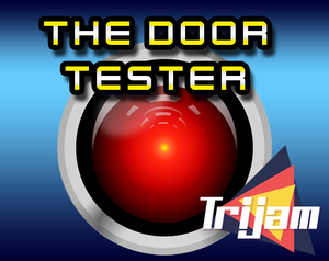 play The Door Tester - Trijam#193