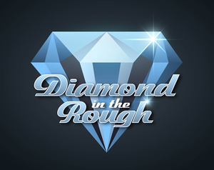 play Diamond In The Rough