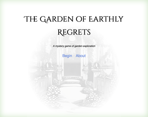 The Garden Of Earthly Regrets