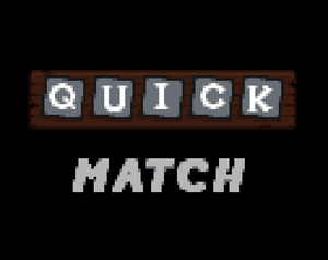 play Quick Match