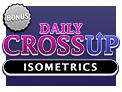 play Daily Crossup Isometrics Bonus