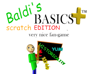play Baldi'S Basics Plus Scratch Edition