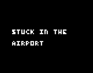 play Stuck In The Airport