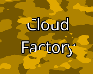 play Cloud Factory
