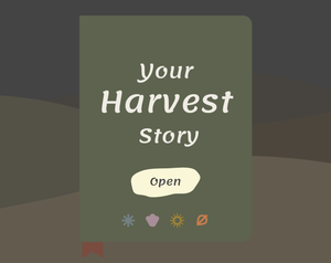 play Your Harvest Story