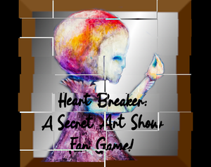 play Heart Breaker: A Secret Art Show Fan Game