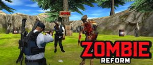 play Zombie Reform