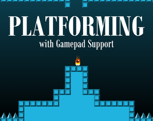 play Platforming With Gamepad Support