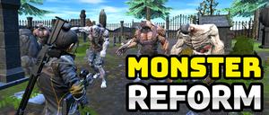 play Monster Reform