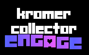 play Kromer Collector: Engage