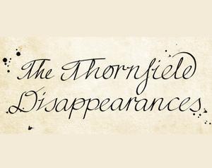 play The Thornfield Disappearances Demo