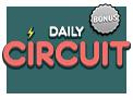 play Daily Circuit Bonus