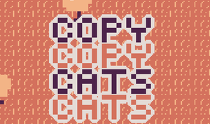 play Copy Cats Mini Jam 127