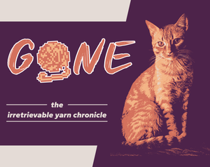 Gone: The Irretrievable Yarn Chronicle