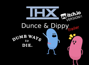 play Thx Trailer - Dunce & Dippy