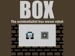play B0X: The Existentialist Box Mover Robot