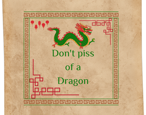 play Don'T Piss Off A Dragon: Way Out
