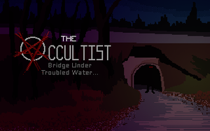 play The Occultist - Bridge Under Troubled Water