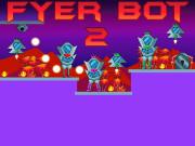 play Fyer Bot 2