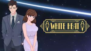 play White Heat: Chapters 1 & 2