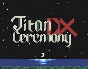 play Titan Ceremony Dx