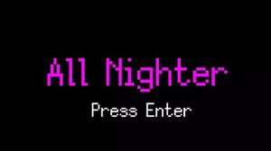 play All Nighter (Demo)