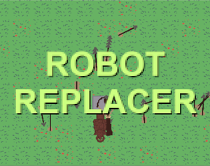 play Robot Replacer