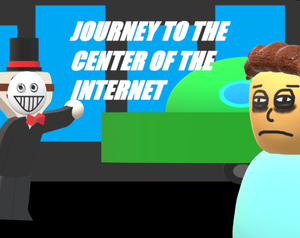 play Journey To The Center Of The Internet