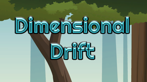 play Dimensional Drift