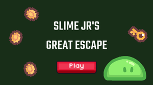 play Slime Jr'S Great Escape