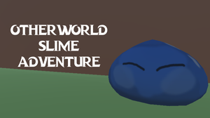 play Otherworld Slime Adventure