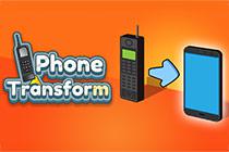 play Phone Transform