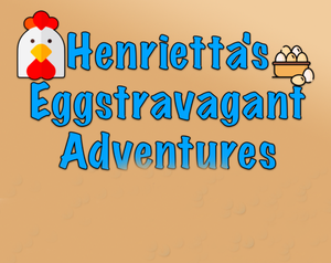 play Henrietta'S Eggstravagant Adventures