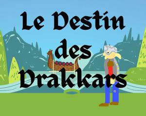 play Le Destin Des Drakkars