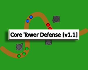 Core Tower Defense - [V1.1]