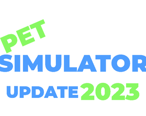 play Pet Simulator [Update 2023]