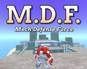 play Mech Defense Force
