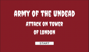 play Army Of The Undead: Attack On Tower Of London