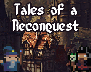 play Tales Of A Reconquest