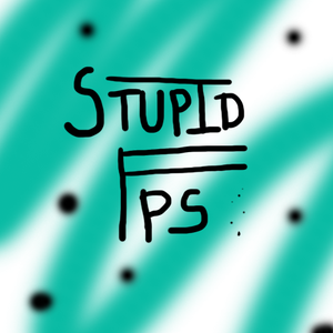 play Stupid Fps