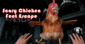 Scary Chicken Feet Escape