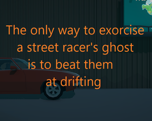 play The Only Way To Exorcise A Street Racer'S Ghost Is To Beat Them At Drifting